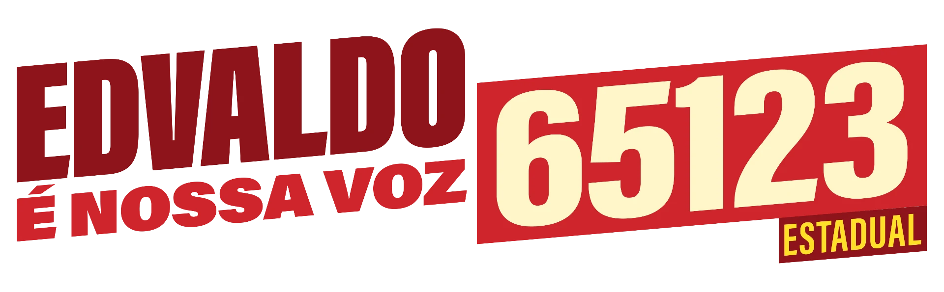 Edvaldo é nossa voz — 65123 Estadual